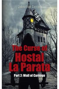 The Curse of Hostal La Parata