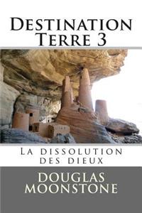 Destination Terre 3