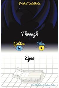 Through Golden-Blue Eyes