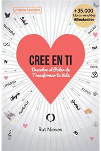 Cree en ti