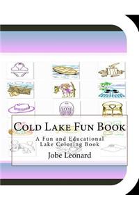 Cold Lake Fun Book