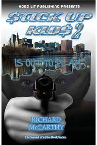 Stick Up Kids Is Out To Play 2