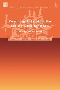 Combining the Legal and the Social in Sociology of Law