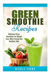 Green Smoothie Recipes