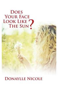 Does Your Face Look Like The Sun?