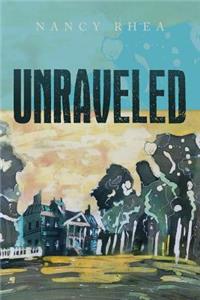 Unraveled