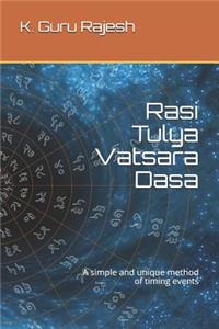 Rasi Tulya Vatsara Dasa