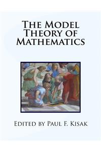 Model Theory of Mathematics