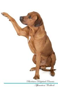 Rhodesian Ridgeback Affirmations Workbook Rhodesian Ridgeback Presents