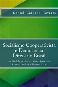Socialismo Cooperativista e Democracia Direta no Brasil