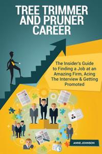 Tree Trimmer and Pruner Career (Special Edition)