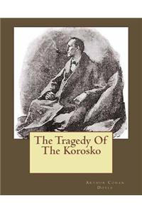 Tragedy Of The Korosko