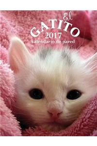 El Gatito 2017 Calendario de Pared (Edicion Espana)