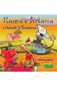 Nama e Bislacca e i dolcetti di Rosabacca