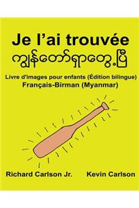 Je l'ai trouvée