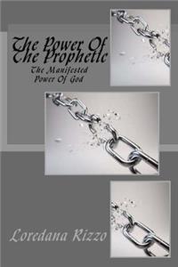 Power Of The Prophetic