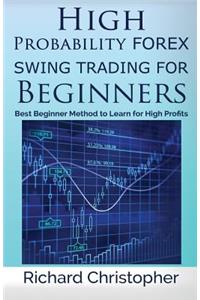 High Probability Forex Swing Trading for Beginners