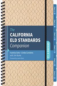 California Eld Standards Companion, Grades 9-12