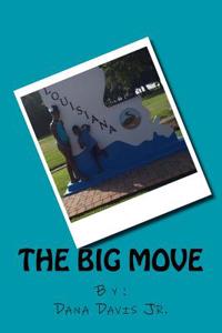 The Big Move: The Big Move