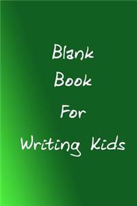 Blank Book For Writing Kids