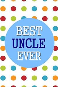 Best Uncle Ever