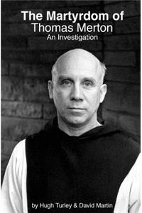 The Martyrdom of Thomas Merton