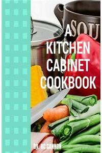 A Kitchen Cabiinet Cook Book