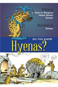 Do You Know Hyenas?