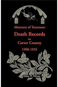 Abstracts of Tennessee Death Records for Carter County