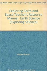 Exploring Earth and Space Teacher's Resource Manual