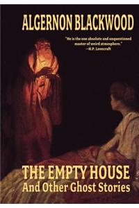 Empty House and Other Ghost Stories