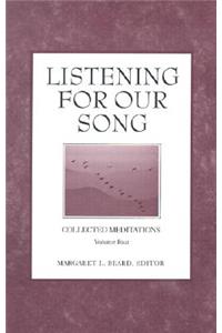Listening for Our Song