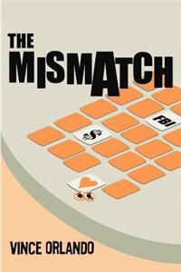 The Mismatch