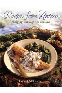 Recipes from Nature: Foraging Through the Seasons