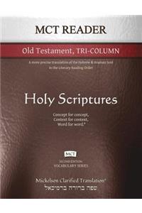 MCT Reader Old Testament Tri-Column, Mickelson Clarified