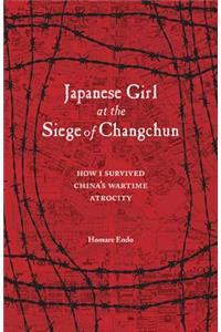 Japanese Girl at the Siege of Changchun