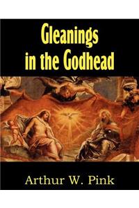 Gleanings in the Godhead
