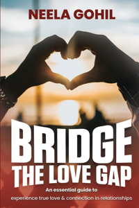 Bridge the Love Gap