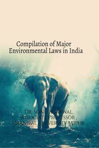 Compilation of major environmental laws in India
