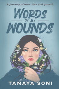 Words of My Wounds