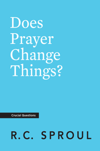 Does Prayer Change Things?