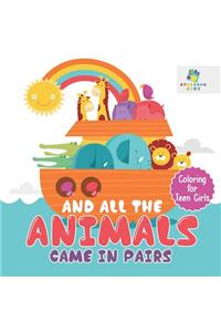 And All the Animals Came in Pairs Coloring for Teen Girls