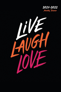 Live Laugh Love