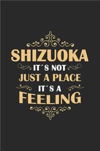 Shizuoka Its not just a place its a feeling