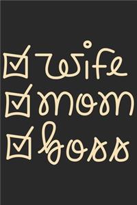 Wife mom boss