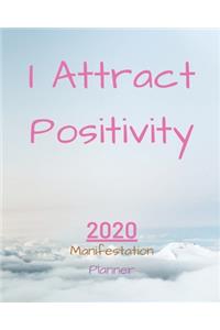 I Attract Positivity
