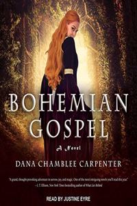 Bohemian Gospel Lib/E