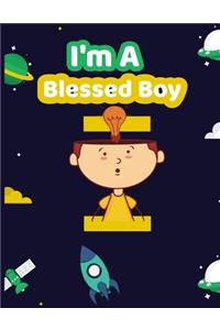 I'm A Blessed Boy