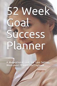 52 Week Goal Success Planner