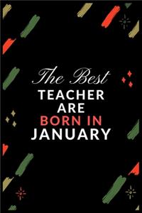 The Best teacher Are Born in January